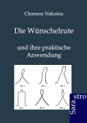 Cover-Bild zum Titel 'Die Wünschelrute' von 'Clemens Nakoinz'