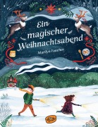 Cover-Bild zum Titel 'Ein magischer Weihnachtsabend' von 'Marilyn Faucher, Carole Tremblay'
