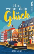 Cover-Bild zum Titel 'Hier wohnt dein Glück' von 'Antje Szillat'