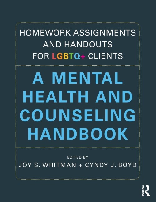 Homework Assignments and Handouts for LGBTQ+ Clients - 