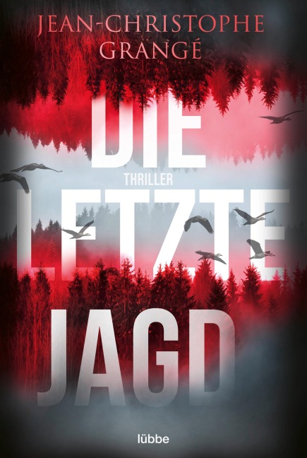 Die letzte Jagd - Jean-Christophe Grangé