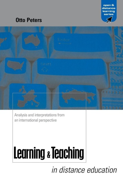 Learning and Teaching in Distance Education - Otto Peters