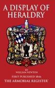 Cover-Bild zum Titel 'A Display of Heraldry' von 'William Newton'