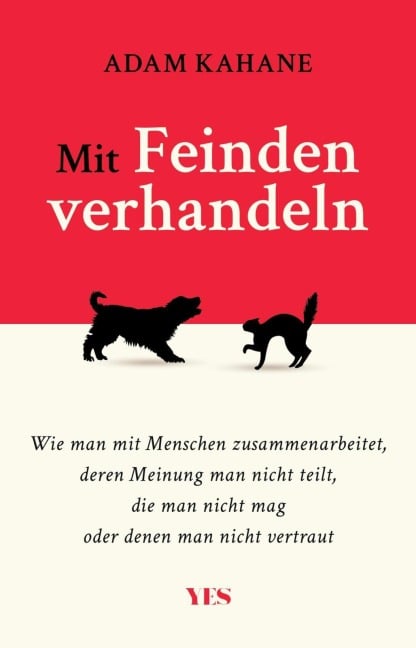 Mit Feinden verhandeln - Adam Kahane