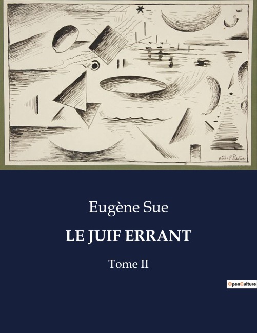 LE JUIF ERRANT - Eugène Sue