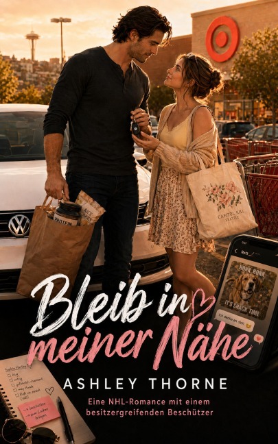 Bleib in meiner Nähe: Eine NHL-Romance mit einem besitzergreifenden Beschützer - Ashley Thorne