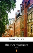 Cover-Bild zum Titel 'Der Doppelgänger' von 'Edgar Wallace'