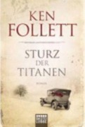 Cover-Bild zum Titel 'Sturz der Titanen' von 'Ken Follett'