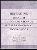 Cover-Bild zum Titel 'Reframing Health Behavior Change With Behavioral Economics' von ''