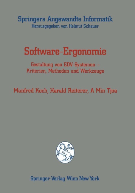 Software-Ergonomie - Manfred Koch, A Min Tjoa, Harald Reiterer