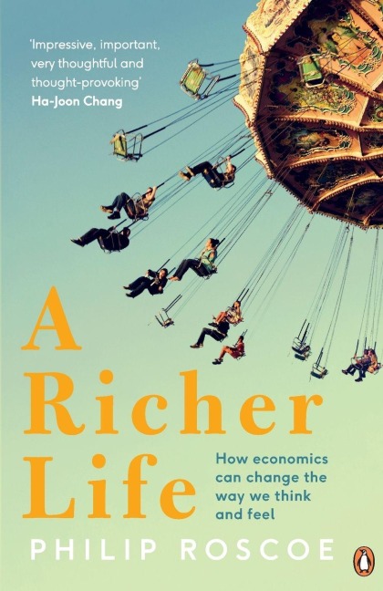A Richer Life - Philip Roscoe
