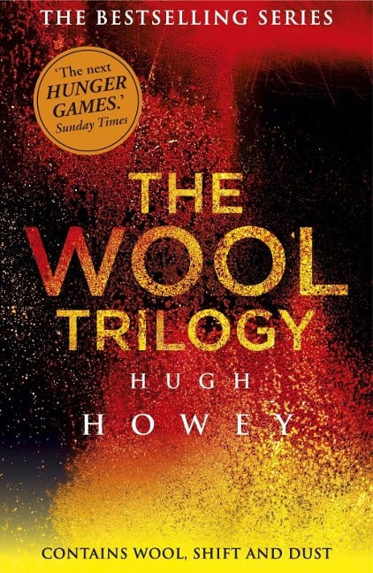 The Wool Trilogy - Hugh Howey