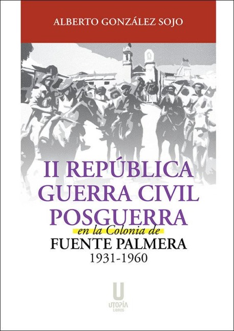 II republica guerra civil y posguerra en colonia fuete palm - 