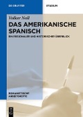 Cover-Bild zum Titel 'Das amerikanische Spanisch' von 'Volker Noll'