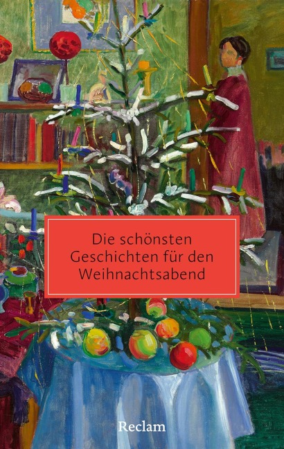 Die schönsten Geschichten für den Weihnachtsabend - 
