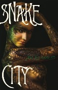 Cover-Bild zum Titel 'Snake City' von 'Joe Rosenblatt'
