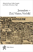 Cover-Bild zum Titel 'Jerusalem - Ziel, Vision, Vorbild' von ''