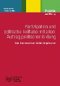 Cover-Bild zum Titel 'Partizipation und politische Teilhabe mit allen: Auftrag politischer Bildung' von ''