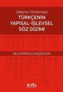 Oklama Yöntemiyle Türkcenin Yapisal - Islevsel Söz Dizimi - Muharrem Dasdemir