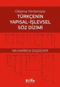 Cover-Bild zum Titel 'Oklama Yöntemiyle Türkcenin Yapisal - Islevsel Söz Dizimi' von 'Muharrem Dasdemir'