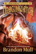 Cover-Bild zum Titel 'Dragonwatch' von 'Brandon Mull'