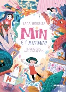 Cover-Bild zum Titel 'Il segreto nel cassetto. Min e i minimini' von 'Sara Brienza'