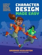 Cover-Bild zum Titel 'Character Design Made Easy' von 'Brookes Eggleston'