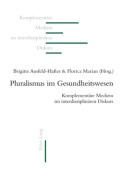 Cover-Bild zum Titel 'Pluralismus im Gesundheitswesen' von ''
