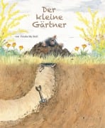 Der kleine Gärtner - Friederike Steil