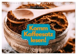 Cover-Bild zum Titel 'Komm Kaffeesatz lesen! (Wandkalender 2026 DIN A4 quer), CALVENDO Monatskalender' von 'Grit Bloß'