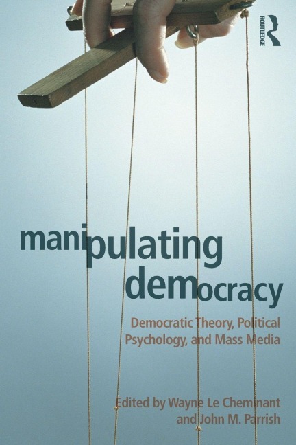 Manipulating Democracy - 
