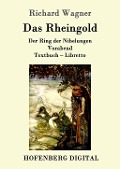 Cover-Bild zum Titel 'Das Rheingold' von 'Richard Wagner'