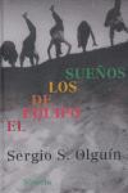 El equipo de los sueños - Sergio S. Olguín