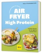 Cover-Bild zum Titel 'Lieblingsrezepte aus deinem Airfryer - High Protein' von 'Inga Pfannebecker'
