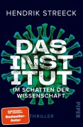 Cover-Bild zum Titel 'Das Institut  -  Im Schatten der Wissenschaft' von 'Hendrik Streeck'