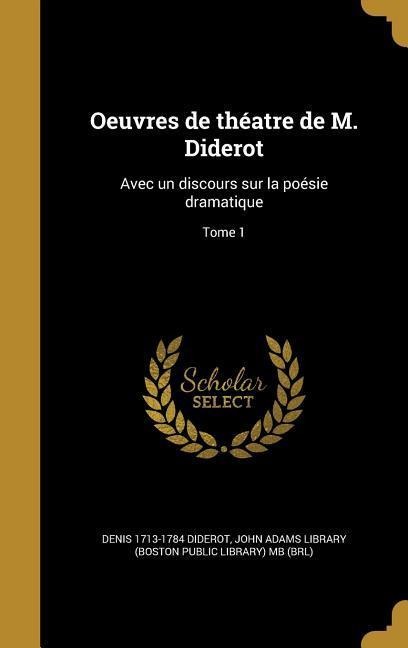 Oeuvres de théatre de M. Diderot - Denis Diderot