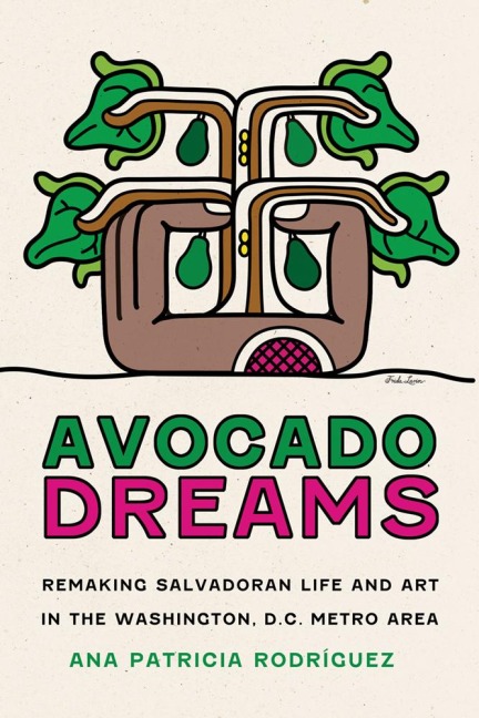 Avocado Dreams - Ana Patricia Rodríguez