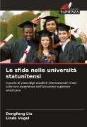 Cover-Bild zum Titel 'Le sfide nelle università statunitensi' von 'Dongfang Liu, Linda Vogel'