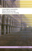 Cover-Bild zum Titel 'Meine Flucht aus den Bleikammern von Venedig' von 'Giacomo Casanova'