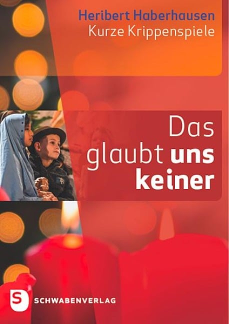 Das glaubt uns keiner - Heribert Haberhausen