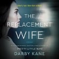 Replacement Wife - Darby Kane