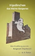 Cover-Bild zum Titel 'Hipolinchen das kleine Gespenst' von 'A. O. Reiter'