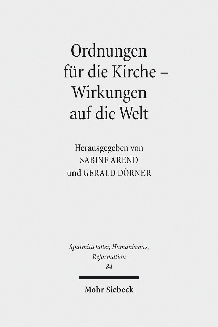Ordnungen für die Kirche - Wirkungen auf die Welt - 