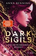 Cover-Bild zum Titel 'Dark Sigils - Wie die Dunkelheit befiehlt' von 'Anna Benning'