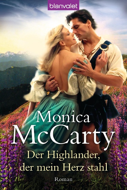 Der Highlander, der mein Herz stahl - Monica McCarty