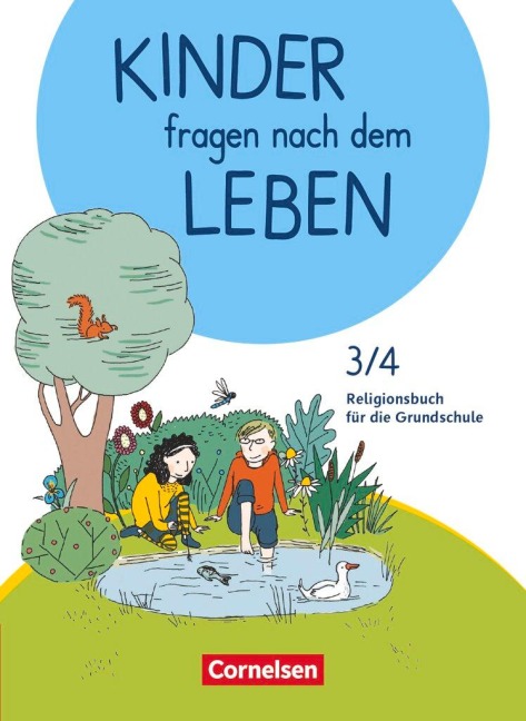 Kinder fragen nach dem Leben 3./4. Schuljahr - Religionsbuch - Doreen Blumhagen, Michael Landgraf, Esther Richter, Miriam Wegener-Kämper, Ingrid Wiedenroth-Gabler