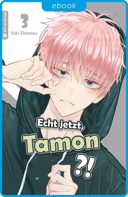 Echt jetzt, Tamon? 03 - Yuki Shiwasu