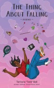 Cover-Bild zum Titel 'The Thing about Falling' von 'Tarriona Ball'