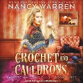 Cover-Bild zum Titel 'Crochet and Cauldrons Lib/E' von 'Nancy Waren, Nancy Warren'