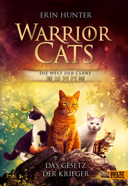 Warrior Cats - Die Welt der Clans. Das Gesetz der Krieger - Erin Hunter
